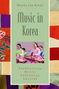 Music in Korea : Experiencing Music, Expressing Culture (Global Music Series)