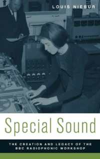 Special Sound : The Creation and Legacy of the BBC Radiophonic