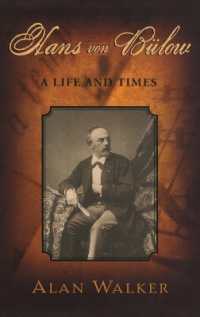 Hans Von Bülow : A Life and Times