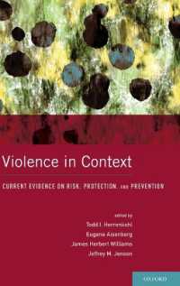 Violence in Context : Current Evidence on Risk, Protection, and Prevention (Interpersonal Violence)