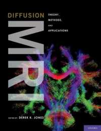 Diffusion MRI : Theory, Methods, and Applications