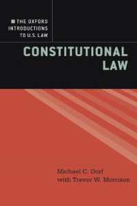 オックスフォード米国法入門：憲法<br>The Oxford Introductions to U.S. Law : Constitutional Law (Oxford Introductions to U.S. Law)