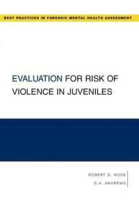 Evaluation for Risk of Violence in Juveniles (Best Practices in Forensic Mental Health Assessments)