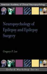 Neuropsychology of Epilepsy and Epilepsy Surgery (Aacn Workshop Series)