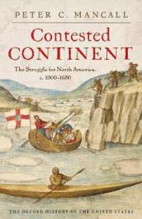 Contested Continent : The Struggle for North America, c. 1000-1680 (Oxford History of the United States)