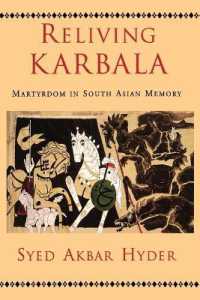 Reliving Karbala : Martyrdom in South Asian Memory