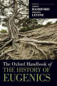 オックスフォード版　優生学史ハンドブック<br>The Oxford Handbook of the History of Eugenics (Oxford Handbooks)