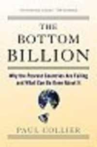 『最底辺の10億人：最も貧しい国々のために本当になすべきことは何か？』（原書）<br>The Bottom Billion : Why the Poorest Countries are Failing and What Can Be Done about It