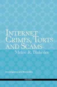 インターネット上の犯罪、不法行為と詐欺：捜査と救済<br>Internet Crimes, Torts and Scams
