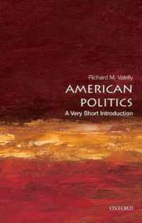 VSIアメリカ政治<br>American Politics : A Very Short Introduction (Very Short Introductions)