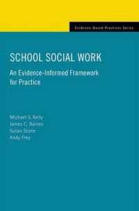 School Social Work : An Evidence-Informed Framework for Practice (Evidence-based Practices)