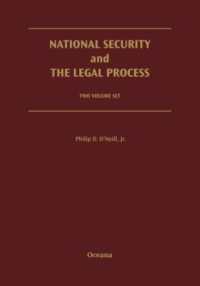 国家安全保障と法手続（全２巻）<br>National Security and the Legal Process: 2 Volume Set (Terrorism: Documents of International and Local Control, Second Series)