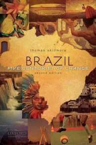 ブラジル：激動の５００年（第２版）<br>Brazil: Five Centuries of Change (Latin American Histories") （2ND）