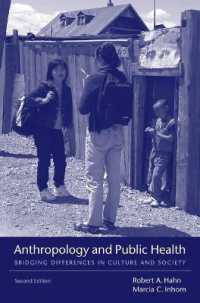 Anthropology and Public Health : Bridging Differences in Culture and Society （2ND）