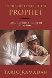 In the Footsteps of the Prophet : Lessons from the Life of Muhammad