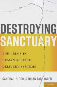 Destroying Sanctuary : The Crisis in Human Service Delivery Systems