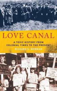 Love Canal : A Toxic History from Colonial Times to the Present