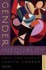 Gender Inequality : Feminist Theories and Politics （4TH）
