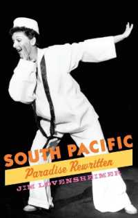 South Pacific : Paradise Rewritten (Broadway Legacies)
