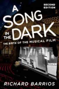 ミュージカル映画の誕生（第２版）<br>A Song in the Dark : The Birth of the Musical Film （2ND）