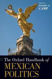 オックスフォード メキシコ政治ハンドブック<br>The Oxford Handbook of Mexican Politics (Oxford Handbooks)