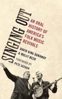 Singing Out : An Oral History of America's Folk Music Revivals (Oxford Oral History Series)
