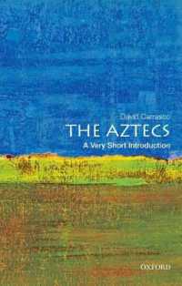VSIアステカ文明<br>The Aztecs : A Very Short Introduction (Very Short Introductions)