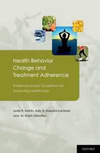 Health Behavior Change and Treatment Adherence : Evidence-based Guidelines for Improving Healthcare
