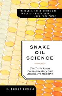 Snake Oil Science : The Truth about Complementary and Alternative Medicine