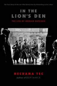 In the Lion's Den : The Life of Oswald Rufeisen