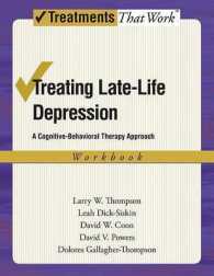 後半生における鬱の治療：ワークブック<br>Treating Late-Life Depression : A Cognitive-Behavioral Therapy Approach (Treatments That Work)