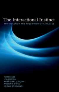 インタクラクション本能：言語の進化と獲得<br>The Interactional Instinct the Evolution and Acquisition of Language
