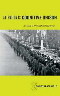 Attention Is Cognitive Unison : An Essay in Philosophical Psychology (Philosophy of Mind Series)