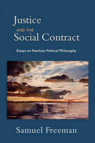 正義論と社会契約論：ロールズ論集<br>Justice and the Social Contract : Essays on Rawisian Political Philosophy