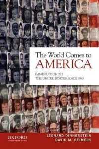 The World Comes to America : Immigration to the United States since 1945