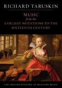 オックスフォード西洋音楽史 第１巻：中世・ルネサンス<br>The Oxford History of Western Music: Music from the Earliest Notations to the Sixteenth Century (The Oxford History of Western Music)