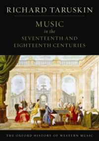 オックスフォード西洋音楽史 第２巻：１７・１８世紀<br>The Oxford History of Western Music: Music in the Seventeenth and Eighteenth Centuries (The Oxford History of Western Music)