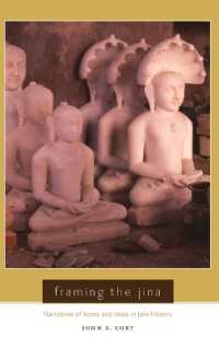 Framing the Jina : Narratives of Icons and Idols in Jain History