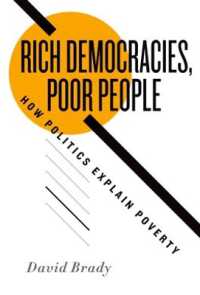 民主主義と貧困<br>Rich Democracies, Poor People : How Politics Explain Poverty