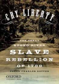 Cry Liberty : The Great Stono River Slave Rebellion of 1739 (New Narratives in American History Series)