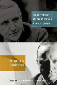 The Letters of Gertrude Stein and Virgil Thomson : Composition as Conversation