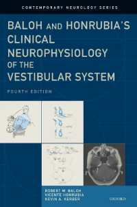 前庭系の臨床神経生理学（第４版）<br>Baloh and Honrubia's Clinical Neurophysiology of the Vestibular System (Contemporary Neurology Series) （4TH）