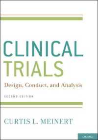ClinicalTrials : Design, Conduct and Analysis (Monographs in Epidemiology and Biostatistics) （2ND）