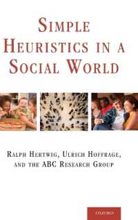 Simple Heuristics in a Social World (Evolution and Cognition Series)