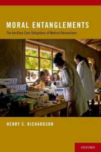 Moral Entanglements : The Ancillary-Care Obligations of Medical Researchers