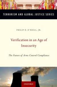 Verification in an Age of Insecurity : The Future of Arms Control Compliance (Terrorism and Global Justice Series)