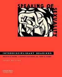 Speaking of Sexuality : Interdisciplinary Readings （3RD）