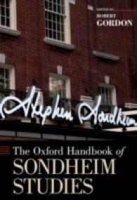 The Oxford Handbook of Sondheim Studies (Oxford Handbooks)