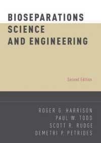 Bioseparations Science and Engineering (Topics in Chemical Engineering) （2ND）
