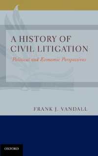 民事訴訟の歴史：政治的・経済的視点<br>A History of Civil Litigation : Political and Economic Perspectives